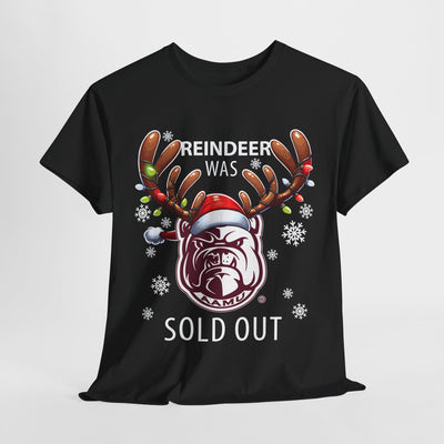 Reindeer was sold out  AAMU Bulldogs Unisex T-Shirt