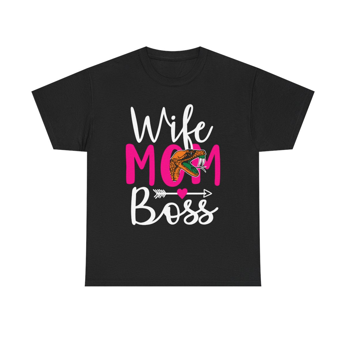 Famu Wife Mom Boss Unisex T-Shirt