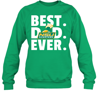 Best NSU Dad Ever T-Shirt/Sweatshirt/Hoodie