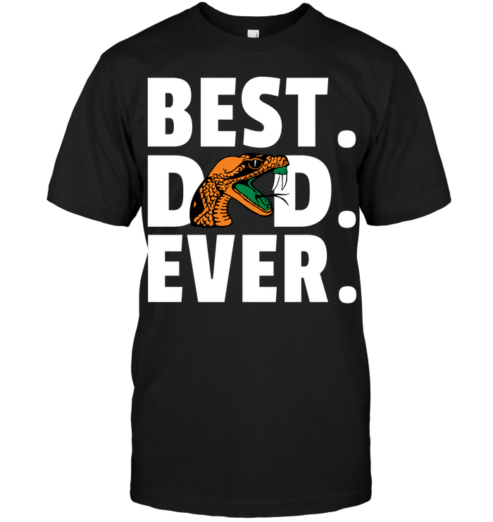 Best Dad Ever - Famu Rattlers