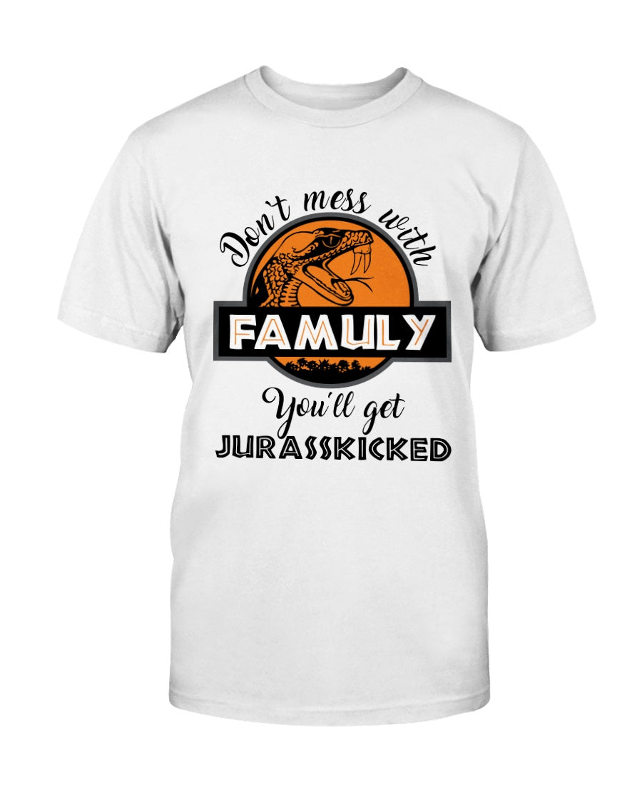 Don't mess with famuly