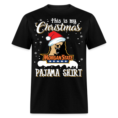 Morgan State -My Christmas Pajama T-Shirt - black